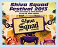 Shiva Squad - Festival 2013